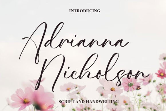Adrianna Nicholson: A Refined Script Font for Editorial Elegance