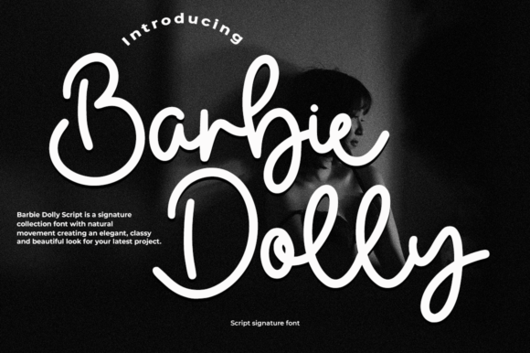 Barbie Dolly: A Refined Script Font for Thoughtful Branding