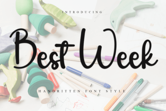 Best Week: A Handwritten Typeface That Elevates Digital Branding