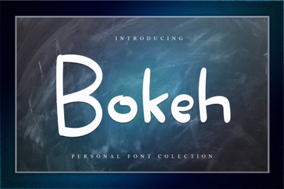 Bokeh: A Handwritten Font That Makes Your Brand Feel Human