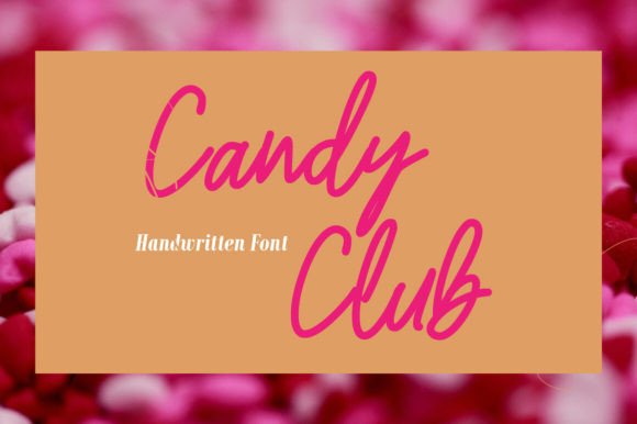 Candy Club: A Friendly Handwritten Font for Real Business Branding