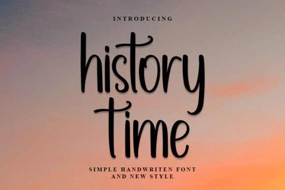 History Time: A Handwritten Font That Makes Your Campaign Feel Human