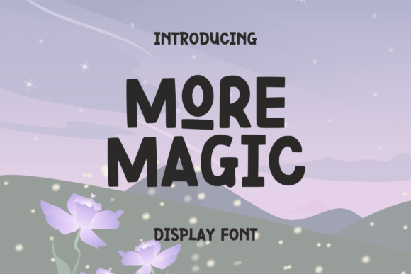 More Magic: A Handwritten Font That Feels Like a Gentle Invitation