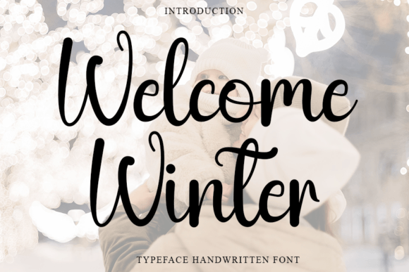 Welcomewinter: An Elegant Script Font for Editorial Design